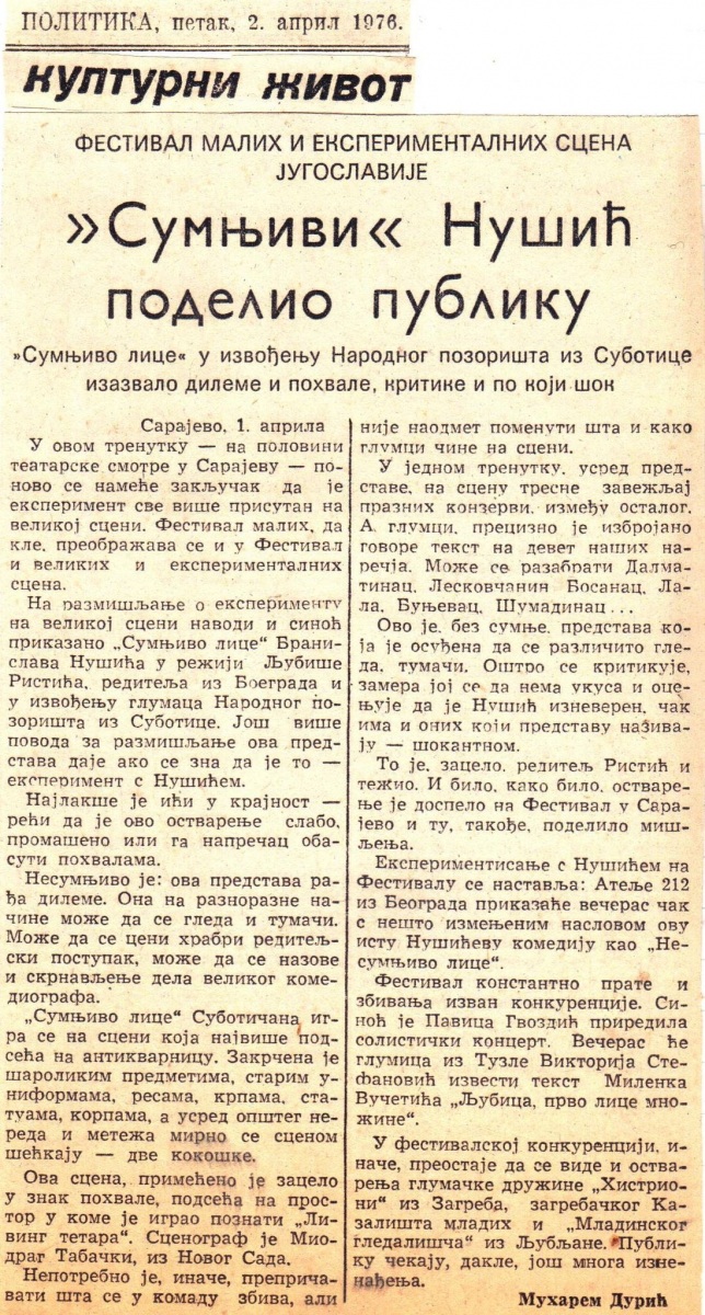 POLITIKA-02041976-BELESKA-FESTIVAL_MALIH_I_EKSPERIMENTALNIH_SCENA_JUGOSLAVIJE-NARODNO_POZORISTE_U_SUBOTICI-SUMNJIVO_LICE-LJUBISA_RISTIC