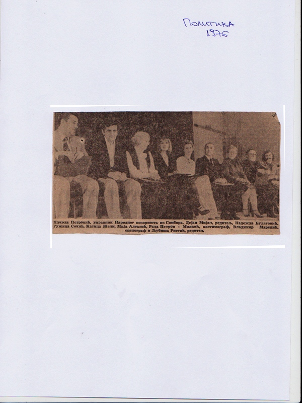 POLITIKA-05051976-NARODNO_POZORISTE_SOMBOR-LJUBISA_RISTIC_NIKOLA_PETROVIC_DEJAN_MIJAC_NADEZDA_BULATOVIC_RUZICA_SOKIC_MIJA_ALEKSIC