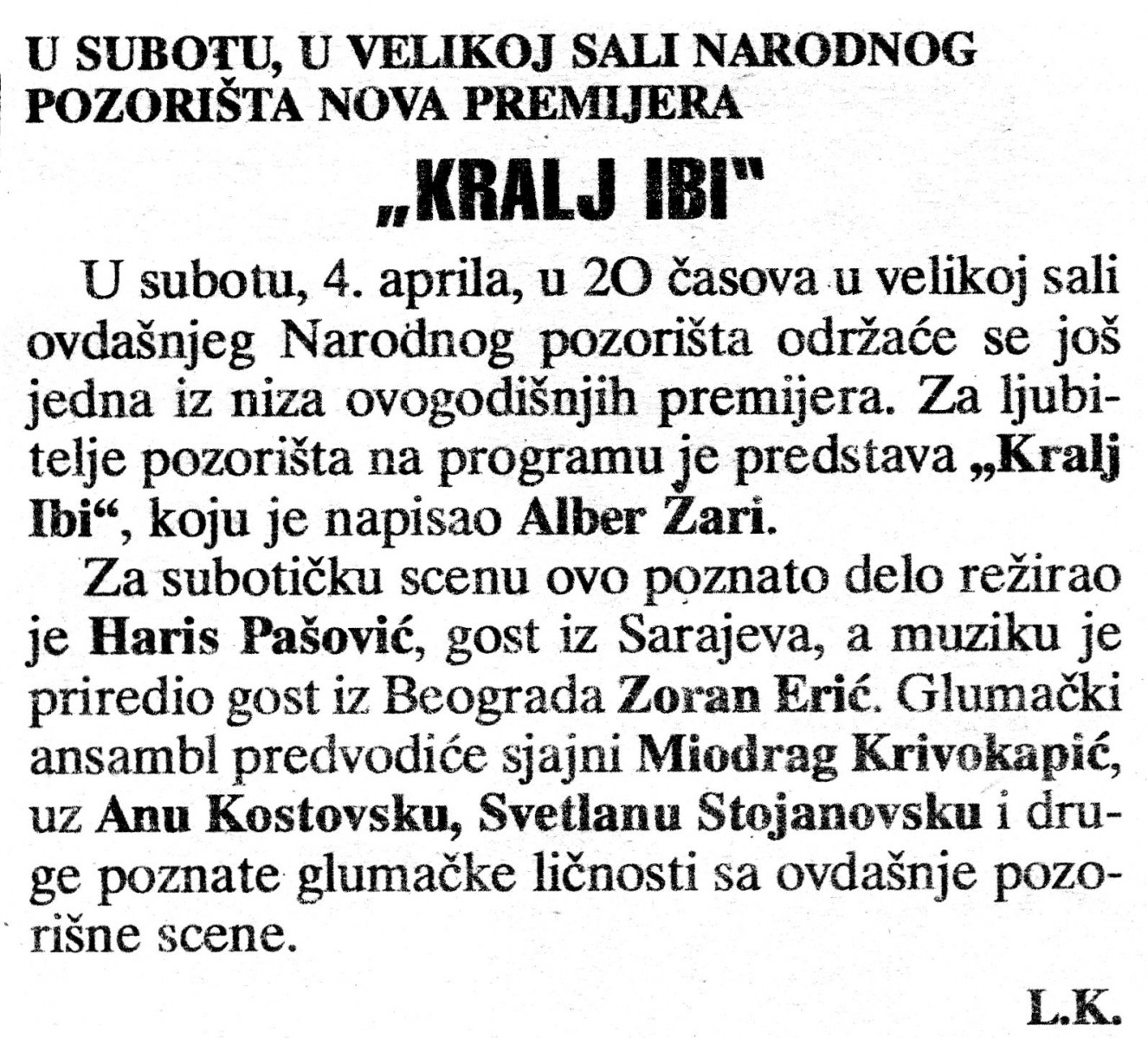 SNOVINE-030492-KRALJ_IBI-PREMIJERA_U_SUB_NP