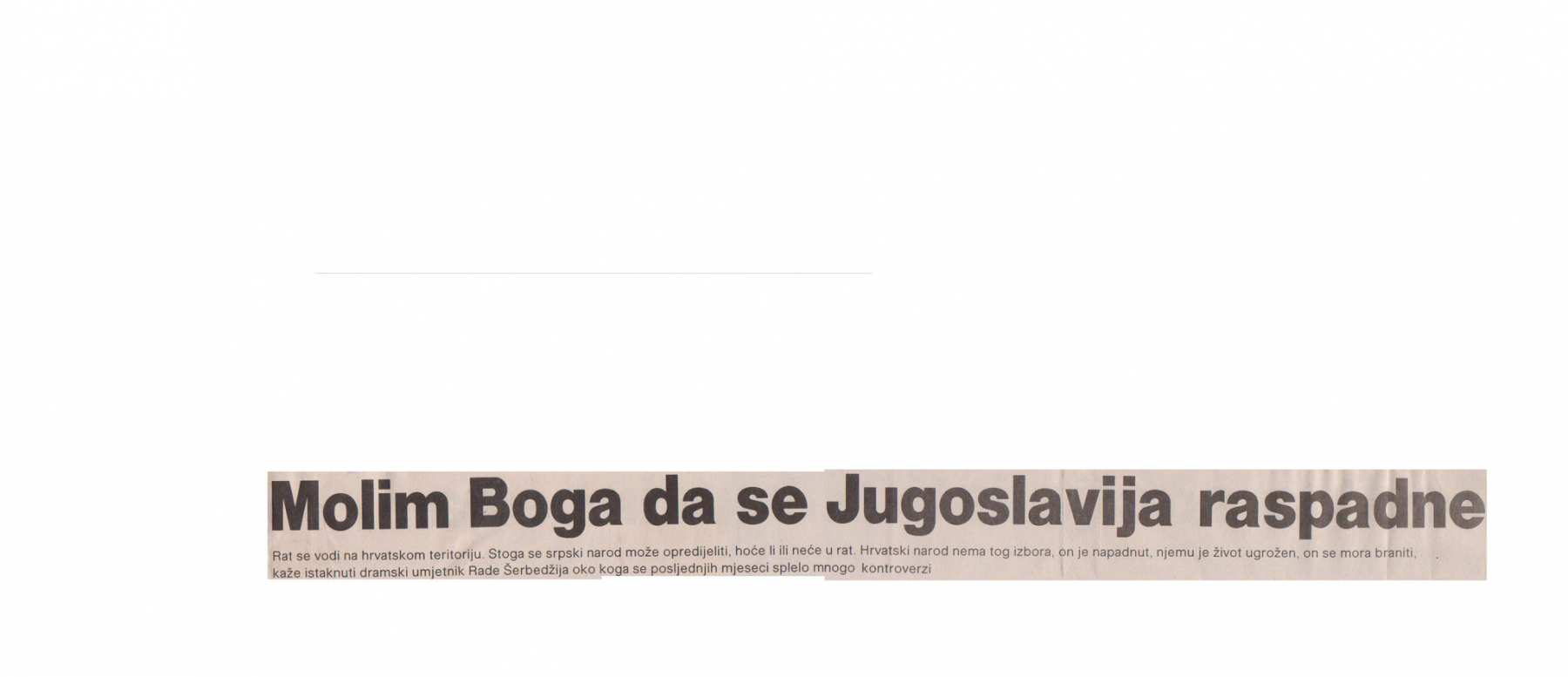 VJESNIK-ZAGREB-291291-3-3-INTERVJU_RADE_SERBEDZIJA__JUGOSLAVIJA_HRVATSKA_MIRA_FURLAN_SRBIJA